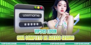 VIP345 Login – Guia Completo De Acesso Seguro