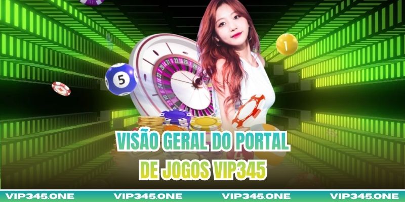 Visão Geral do Portal de Jogos VIP345